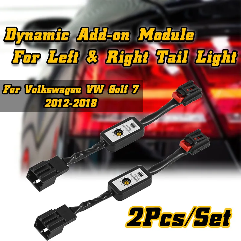 2Pcs/Set Dynamic Turn Signal Indicator LED Taillight Add-on Module Cable Wire Harnes Fit For Volkswagen VW Golf 7 2012-2018
2Pcs/Set Dynamic Turn Signal Indicator LED Taillight Add-on Module Cable Wire Harnes Fit For Volkswagen VW Golf 7 2012-2018
