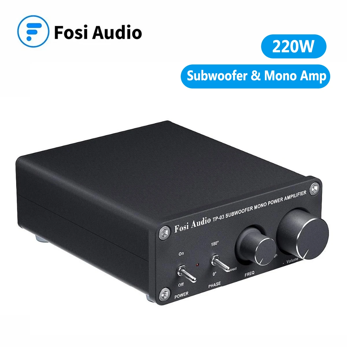 Fosi Audio TP-03 Subwoofer Amplifier & Mono Amp Sub Bass Switchable Amplifier Class D Amp 1 Channel Single Power Subwoofer 220W
Fosi Audio TP-03 Subwoofer Amplifier & Mono Amp Sub Bass Switchable Amplifier Class D Amp 1 Channel Single Power Subwoofer 220W