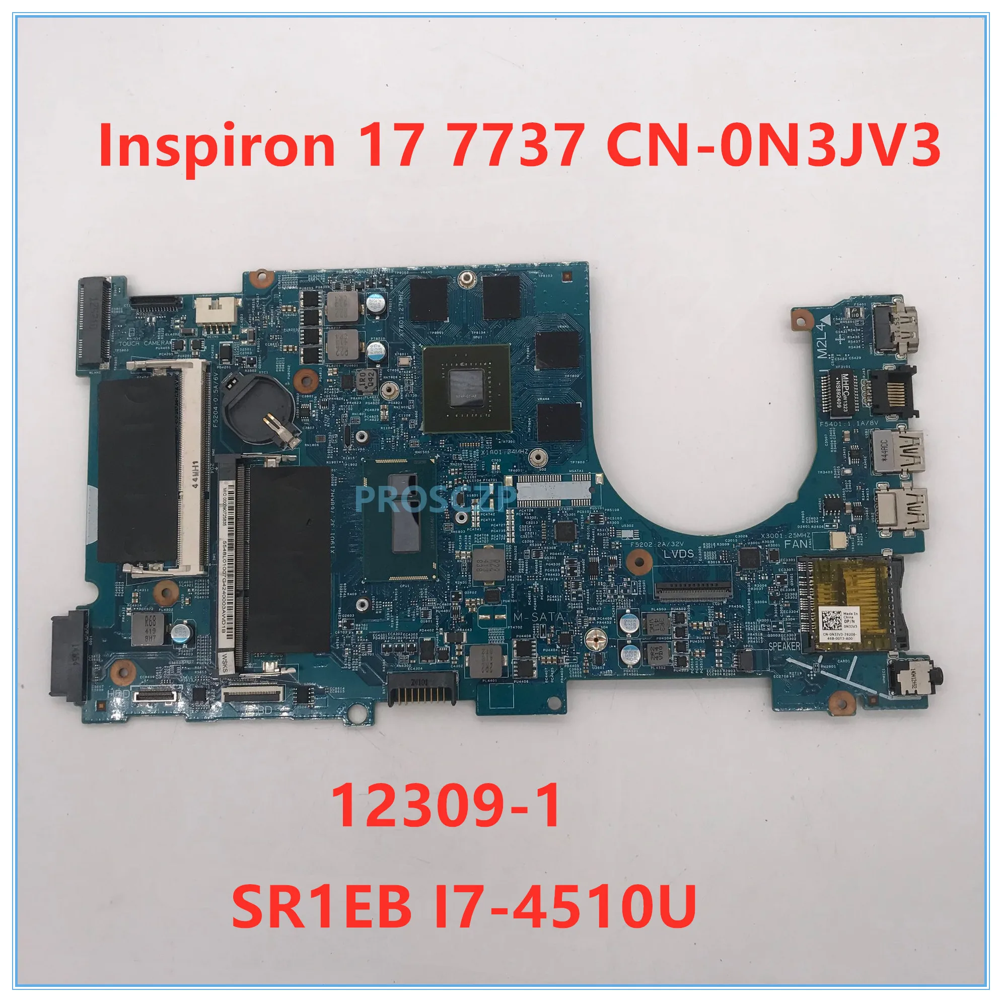 Материнская плата для ноутбука Inspiron 17 7737 с SR1EB CN 0N3JV3 CPU GT750M GPU 2G 100% работает