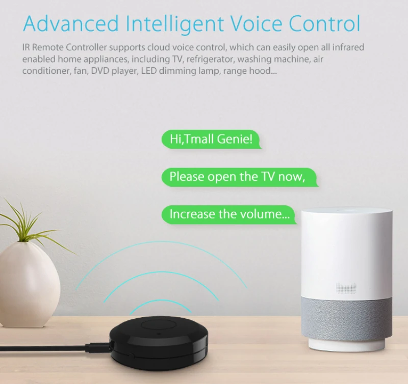 Smart WiFi IR Remote Control for TV Air Conditioner Smart Home Infrared Universal Voice Remote Controller For Google Home IFTTT
Smart WiFi IR Remote Control for TV Air Conditioner Smart Home Infrared Universal Voice Remote Controller For Google Home IFTTT