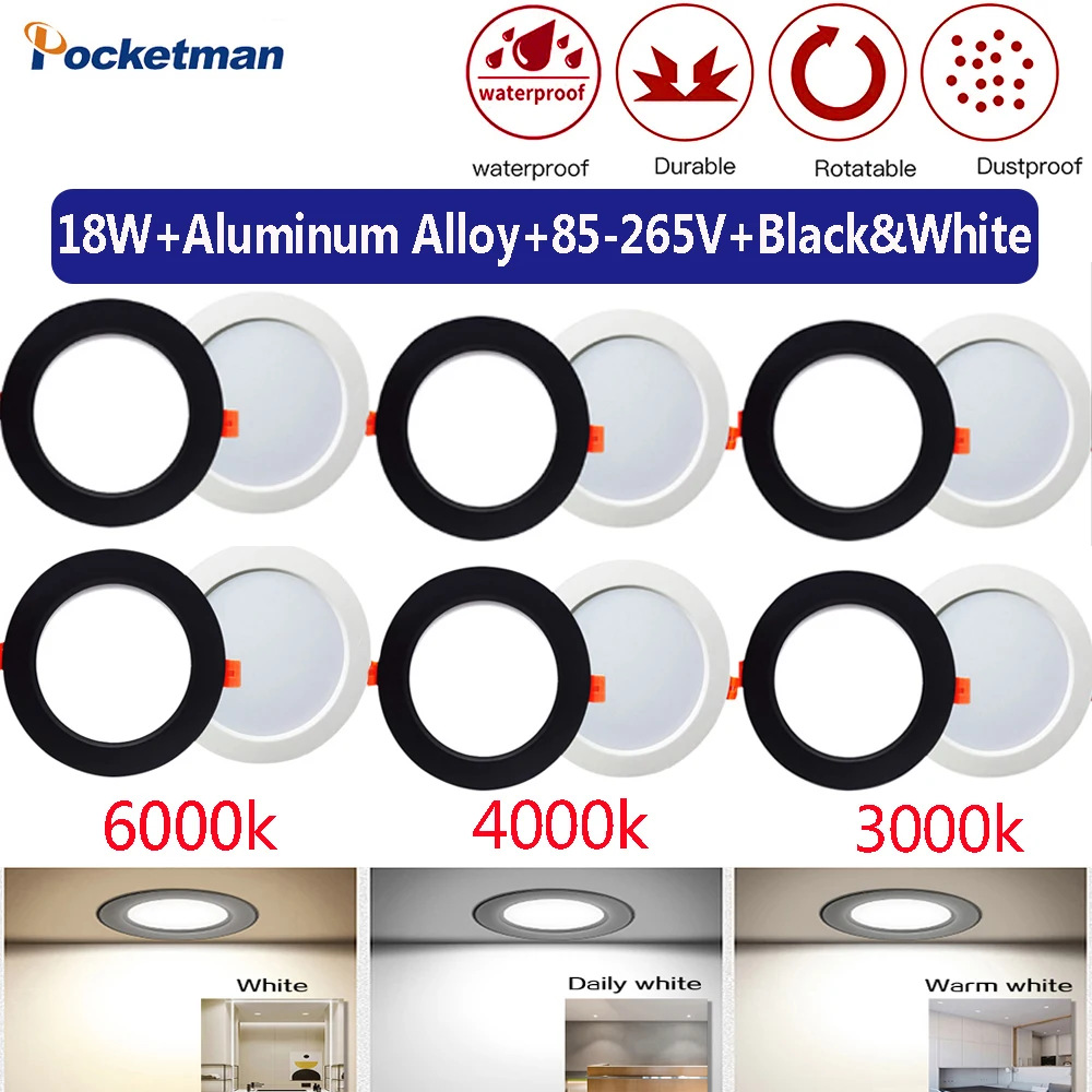 AC 220V 18W Led Downlight Lamp Black White Led Spotlight Ceiling Recessed Downlight Round Led Panel Light 3000K 4000K 6000
AC 220V 18W Led Downlight Lamp Black White Led Spotlight Ceiling Recessed Downlight Round Led Panel Light 3000K 4000K 6000