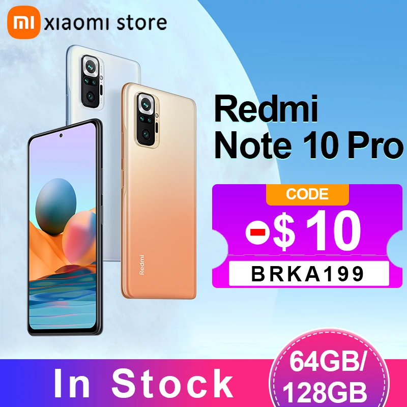 Глобальная версия Xiaomi Redmi Примечание 10 Pro 6 ГБ/8 ГБ 64 Гб/128 Гб Смартфон 108MP камера