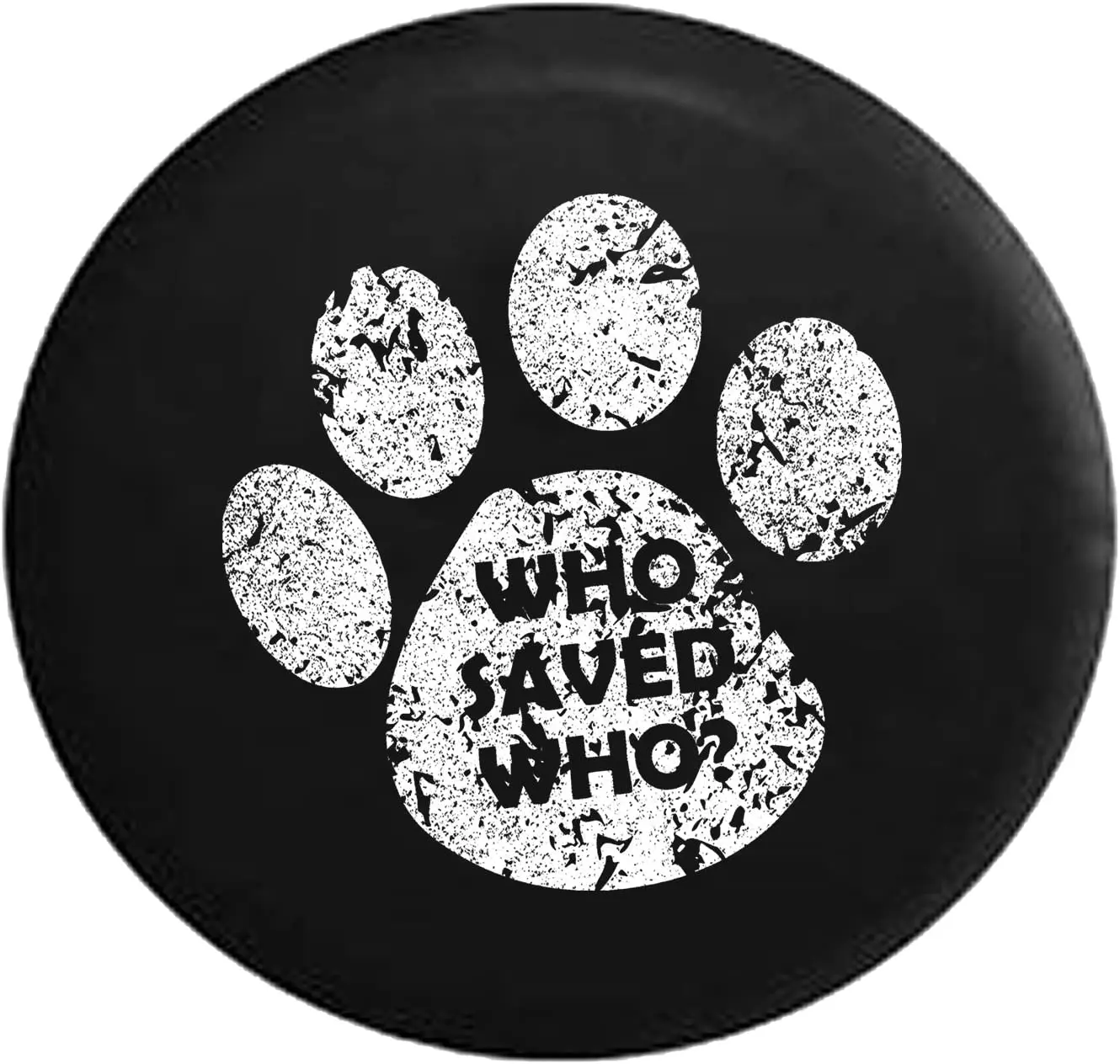 American Unlimited Spare Tire Cover Distressed Who Saved Who Dog Cat Pet Lover Cover fits
American Unlimited Spare Tire Cover Distressed Who Saved Who Dog Cat Pet Lover Cover fits