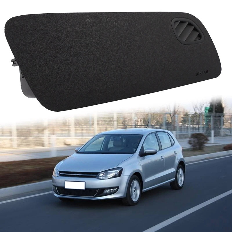 Car Passenger Side Instrument Panel Dashboard Cover for Polo 2011 2012 2013 2014 2015 6RD880261A
Car Passenger Side Instrument Panel Dashboard Cover for Polo 2011 2012 2013 2014 2015 6RD880261A