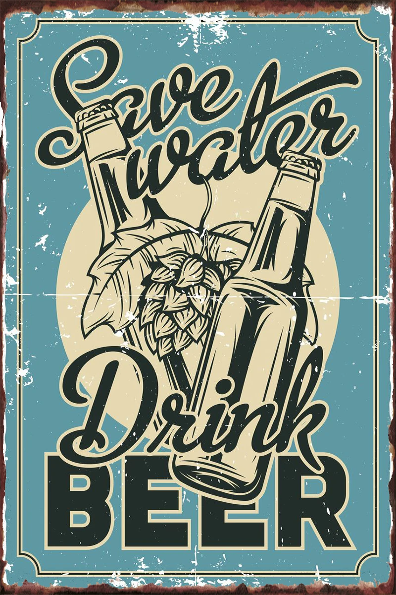 Save Water Drink Beer Tin Sign Tin Plates Wall Decor Room Decoration Retro Vintage Metal Sign For Cafe Pub Home Club Man Cave
Save Water Drink Beer Tin Sign Tin Plates Wall Decor Room Decoration Retro Vintage Metal Sign For Cafe Pub Home Club Man Cave