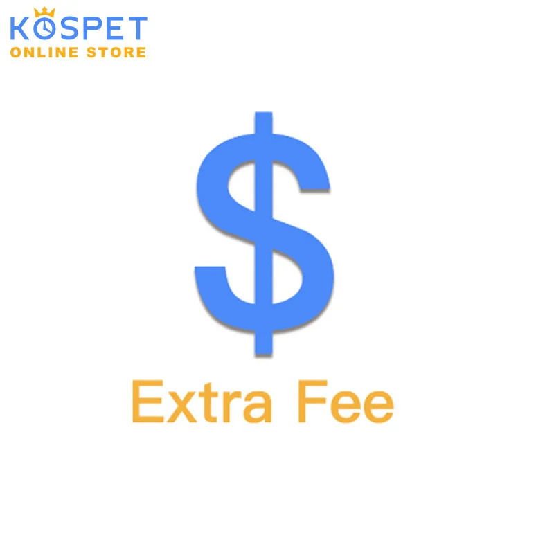 Extra Fee / Shipping Fee For KOSPET ONLINE STORE
Extra Fee / Shipping Fee For KOSPET ONLINE STORE