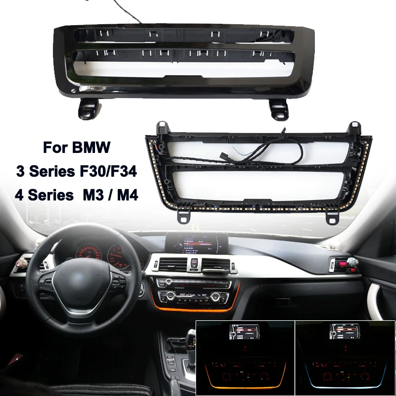 LED 2-Color Ambient Light AC/ Radio Central Control Panel Fit for bmw 3 Series F30/ F31 /F34 4 Series F32/ F33/ F36
LED 2-Color Ambient Light AC/ Radio Central Control Panel Fit for bmw 3 Series F30/ F31 /F34 4 Series F32/ F33/ F36