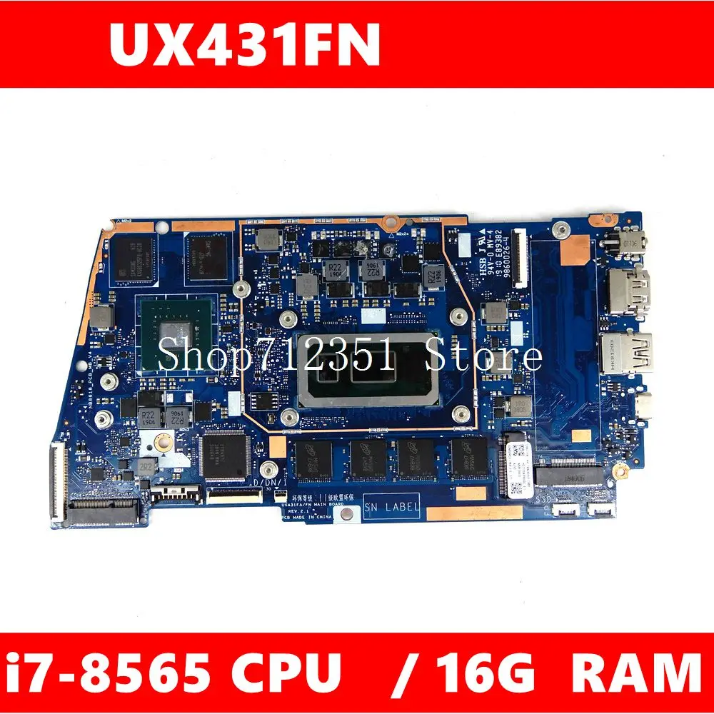 Материнская плата UX431FN REV2.0 для UX431F UX431FN i7-8565 процессор 16 Гб ОЗУ материнская плата для ноутбука 100% протестированная работа
Материнская плата UX431FN REV2.0 для UX431F UX431FN i7-8565 процессор 16 Гб ОЗУ материнская плата для ноутбука 100% протестированная работа