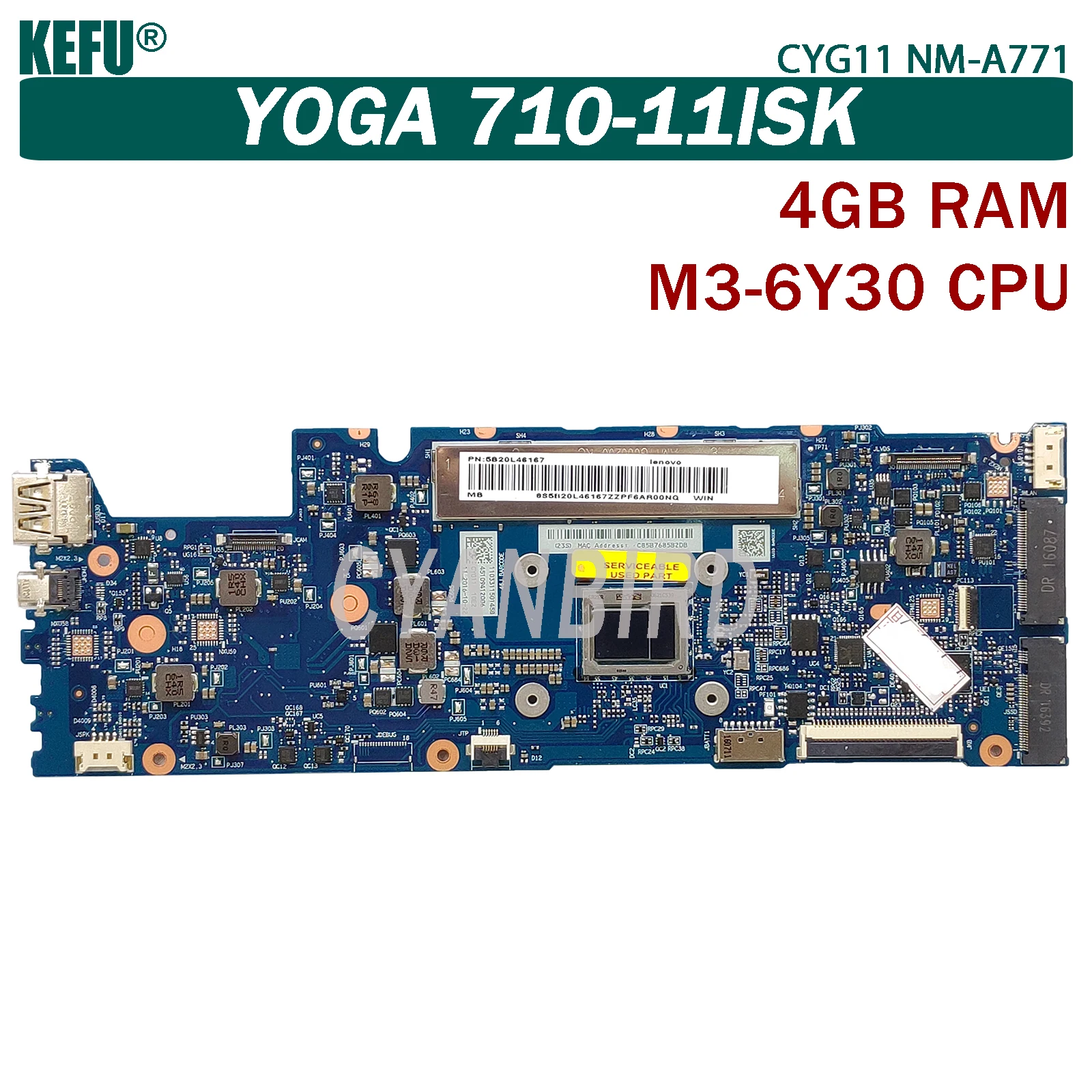 Оригинальная материнская плата KEFU CYG11 для Lenovo YOGA 710-11ISK с 4GB-RAM, материнская плата для ноутбука
Оригинальная материнская плата KEFU CYG11 для Lenovo YOGA 710-11ISK с 4GB-RAM, материнская плата для ноутбука