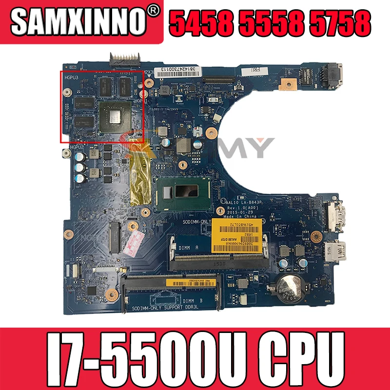 Оригинальная материнская плата для ноутбука DELL Inspiron 5458 5558 5758 I7-5500U SR23W N16V-GM-B1 материнская плата CN-0V2X3C 0V2X3C AAL10 LA-B843P
Оригинальная материнская плата для ноутбука DELL Inspiron 5458 5558 5758 I7-5500U SR23W N16V-GM-B1 материнская плата CN-0V2X3C 0V2X3C AAL10 LA-B843P