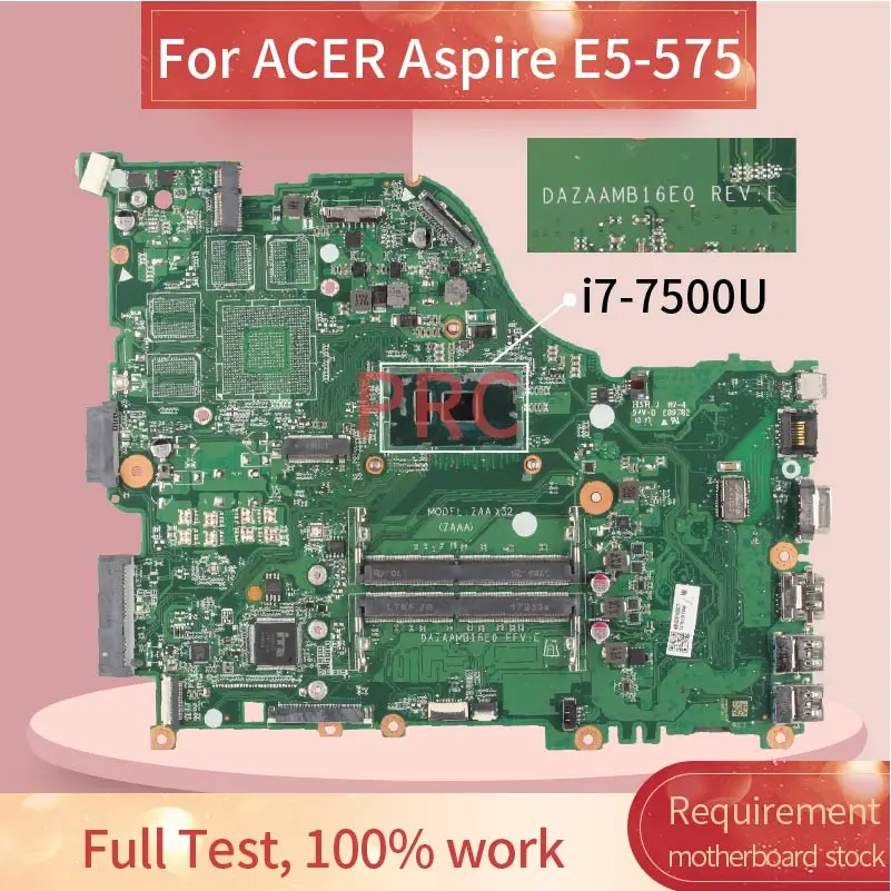 Для ACER Aspire E5-575 i7-7500U материнская плата для ноутбука DAZAAMB16E0 SR2ZV DDR4 материнская плата для ноутбука
Для ACER Aspire E5-575 i7-7500U материнская плата для ноутбука DAZAAMB16E0 SR2ZV DDR4 материнская плата для ноутбука