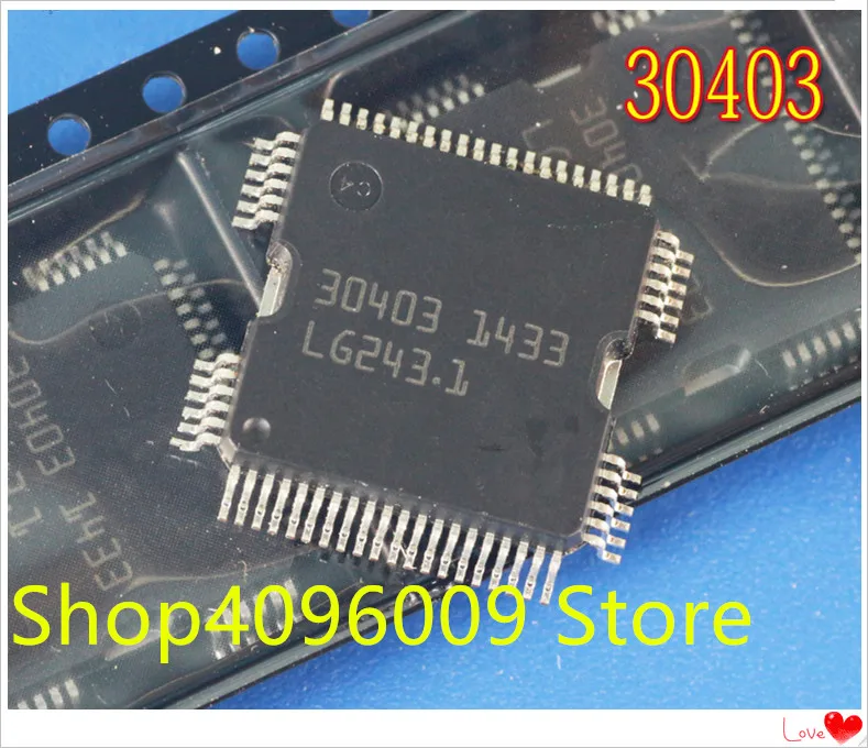 NEW 1PCS/LOT 30403 QFP64 IC 
NEW 1PCS/LOT 30403 QFP64 IC