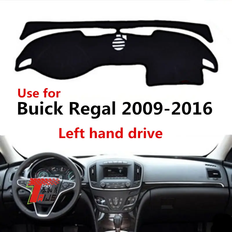 

Taijs Left Hand Drive High Polyester Fibre Car Dashboard Cover Dashmat for Buick Regal 2009 2010 2011 2012 2013 2014 2015 2016
