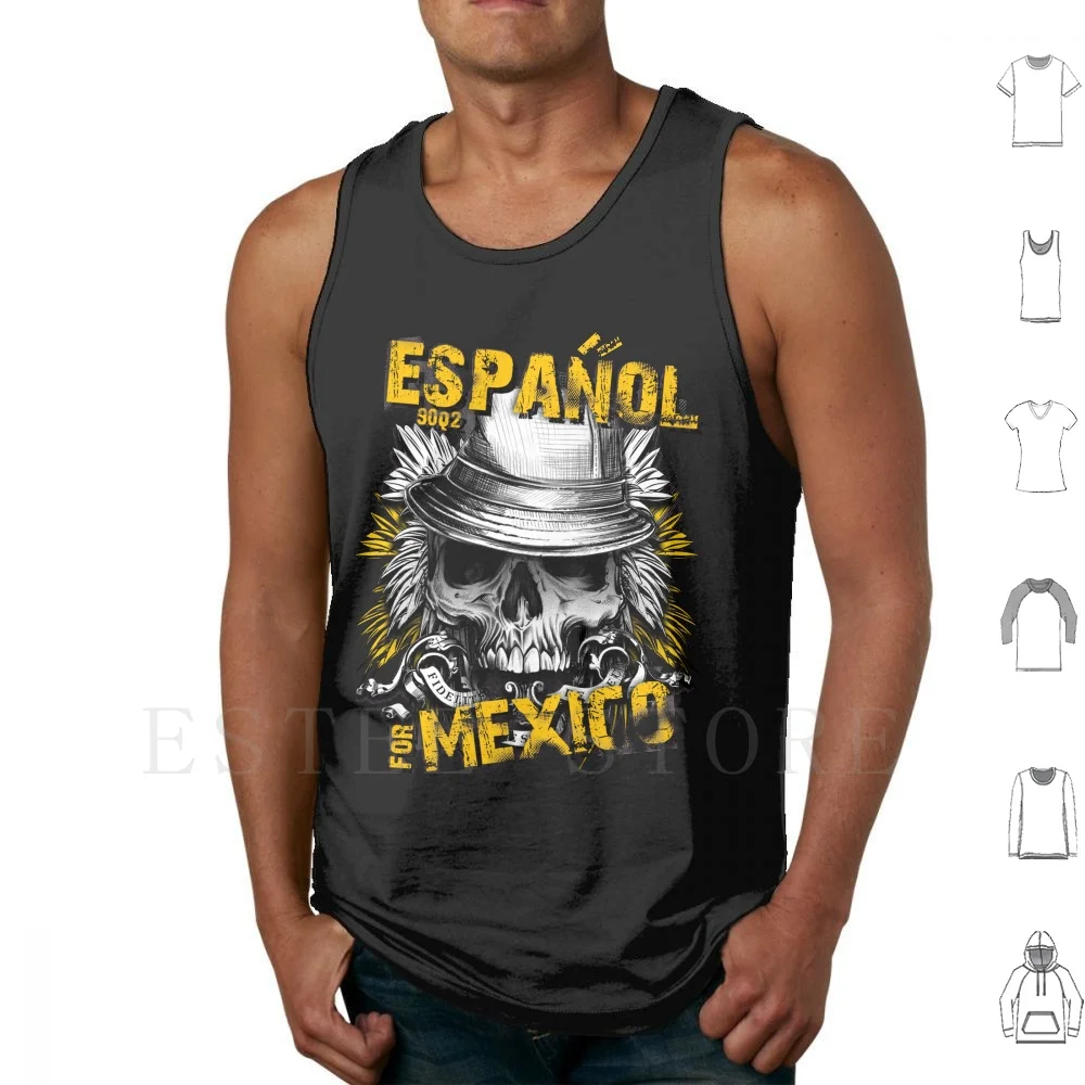 Dia De Los Muertos-Espa Ol For Mexico Tank Tops Vest Cotton Espa Ol Mexico Skull Hardcore Yellow Pride Country Espa Ol
Dia De Los Muertos-Espa Ol For Mexico Tank Tops Vest Cotton Espa Ol Mexico Skull Hardcore Yellow Pride Country Espa Ol
