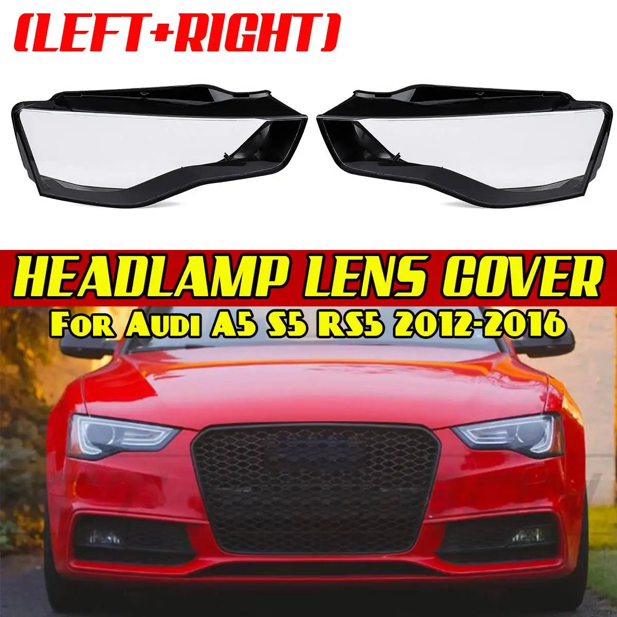 Pair Car Front Headlight Lens Cover Headlamp Covers For Audi A5 S5 RS5 2012 2013 2014 2015 2016 Lampshade Lamp Hoods Shell
Pair Car Front Headlight Lens Cover Headlamp Covers For Audi A5 S5 RS5 2012 2013 2014 2015 2016 Lampshade Lamp Hoods Shell
