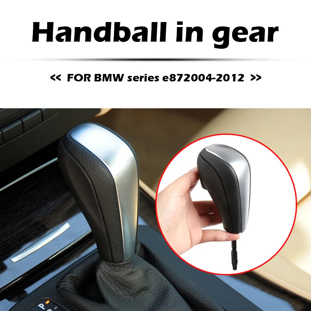 Car Automatic Gear Shift Knob Head Gear Shift Lever Stick for E87 1 Series 2004-2012 E90 3 Series 2005-2012 Auto Parts
Car Automatic Gear Shift Knob Head Gear Shift Lever Stick for E87 1 Series 2004-2012 E90 3 Series 2005-2012 Auto Parts