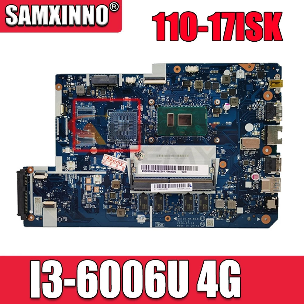 Фото Применимо к Lenovo 110-17ISK Материнская плата ноутбука I3-6006U DDR(4G) номер NM-B031 FRU 5B20N04347