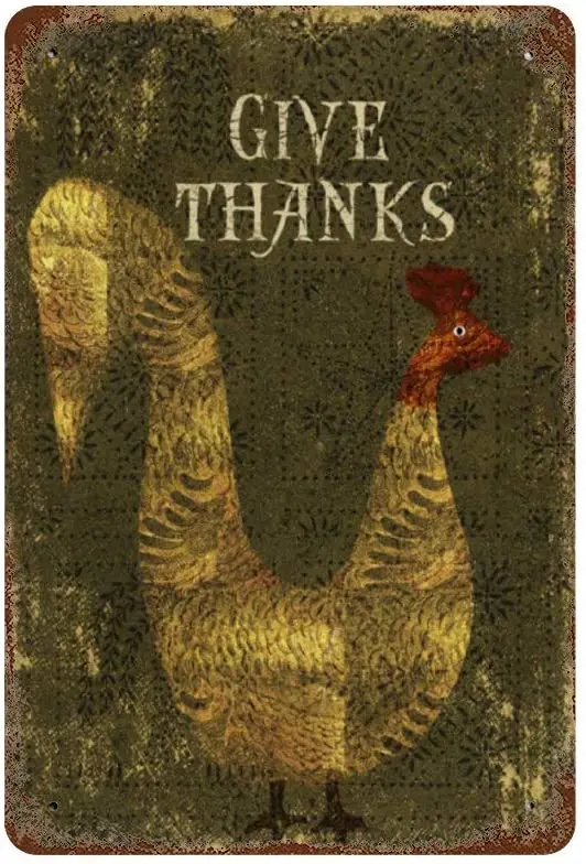 No Brands Vintage Retro Metal Tin Sign Wall Decor Art Give Thanks Rooster Turkey Fowl Thanksgiving Poster Pattern Home Decor
No Brands Vintage Retro Metal Tin Sign Wall Decor Art Give Thanks Rooster Turkey Fowl Thanksgiving Poster Pattern Home Decor