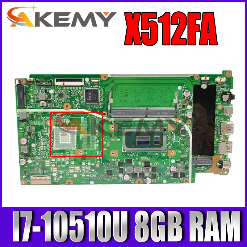 Akemy For ASUS VivoBook 15 X512FA X512FF X512FL X512FB X512F F512FA A512F Laotop Mainboard X512FA Motherboard I7-10510U 8GB RAM
Akemy For ASUS VivoBook 15 X512FA X512FF X512FL X512FB X512F F512FA A512F Laotop Mainboard X512FA Motherboard I7-10510U 8GB RAM