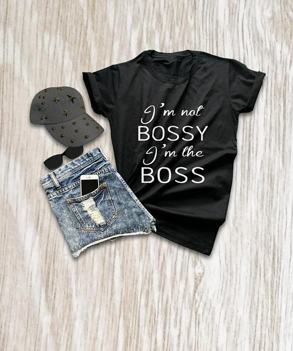 Футболка I &quotm not bossy i" m the boss Женская графическая футболка в подарок для нее