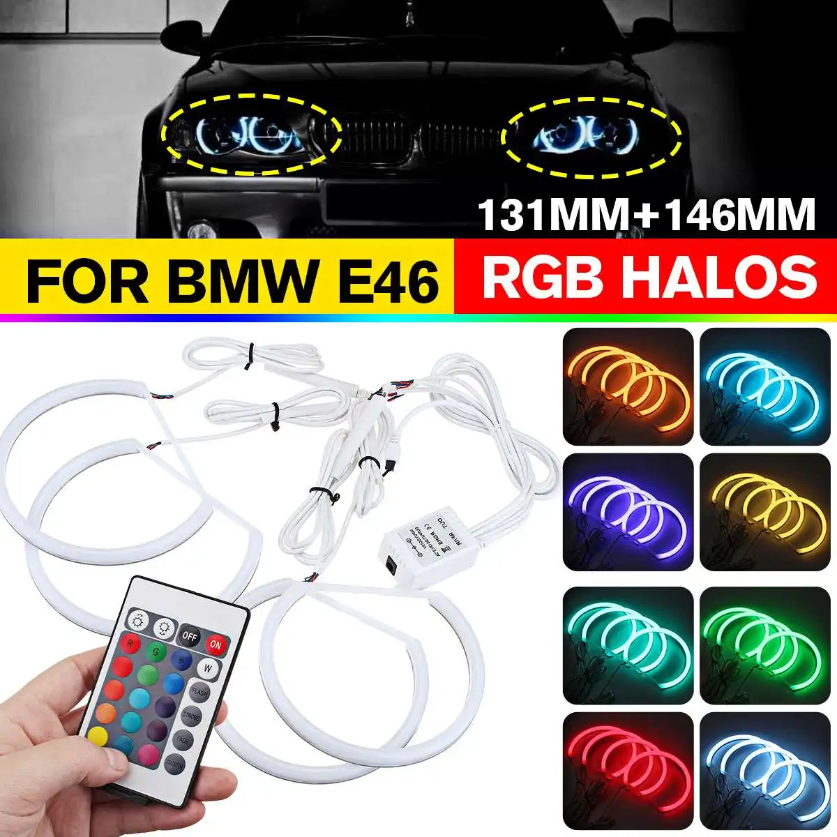 2*131mm and 2*146mm Cotton halo ring kit RGB Angel eyes Remote control for BMW E46 A+B Non projector 4D 16colors flash
2*131mm and 2*146mm Cotton halo ring kit RGB Angel eyes Remote control for BMW E46 A+B Non projector 4D 16colors flash