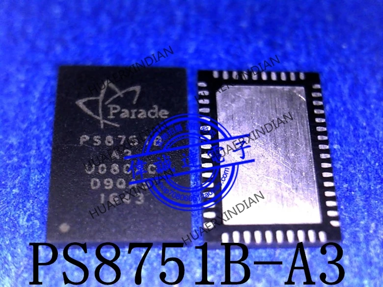 New Original PS8751BQFN52GTR-A3 PS8751B-A3 PS8751BQFN52GTR-A2 QFN In Stock Real Picture
New Original PS8751BQFN52GTR-A3 PS8751B-A3 PS8751BQFN52GTR-A2 QFN In Stock Real Picture