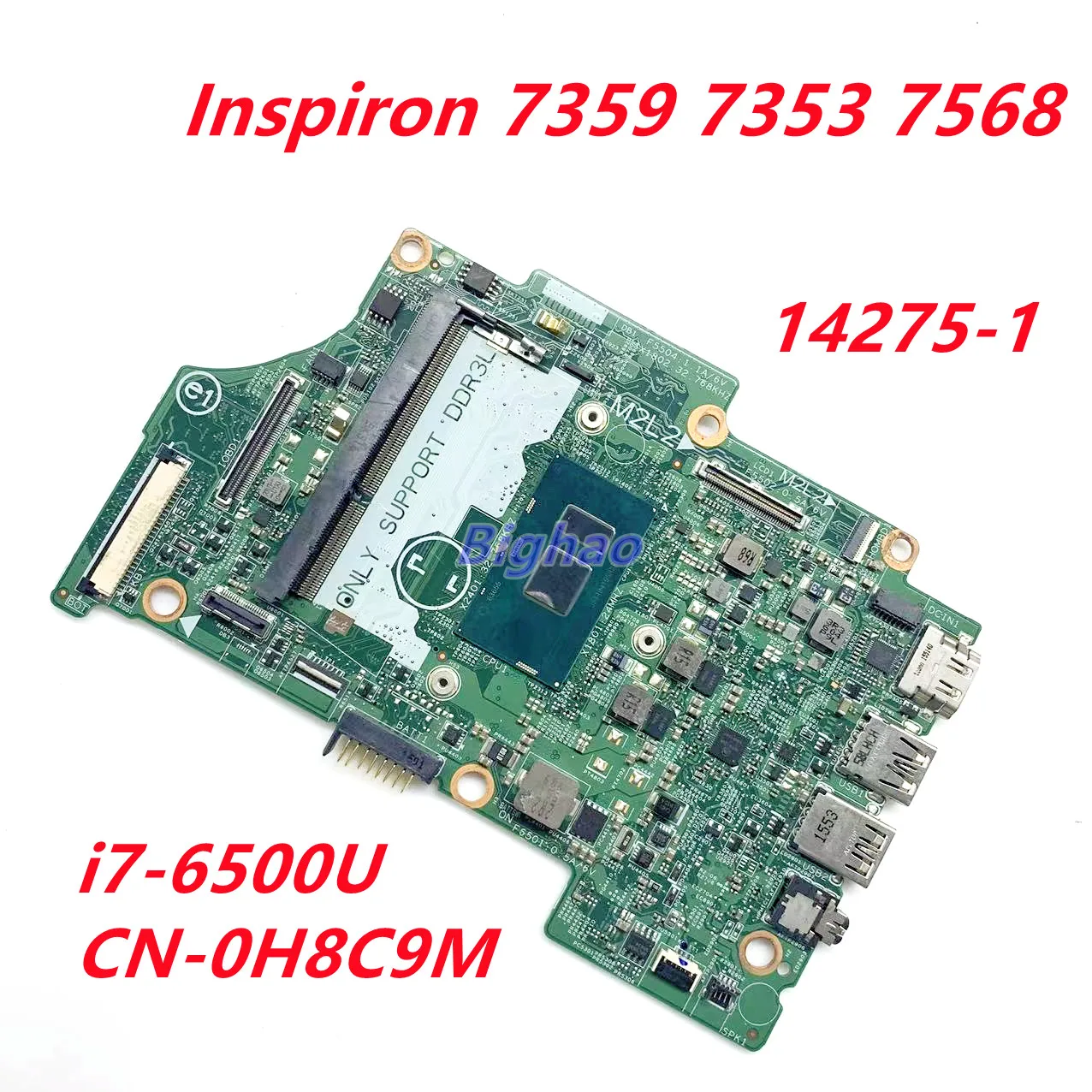 14275-1 PWB:TFFRC для Dell Inspiron 7359 7353 7568 материнская плата CN-0H8C9M H8C9M с материнской платой для ноутбука
14275-1 PWB:TFFRC для Dell Inspiron 7359 7353 7568 материнская плата CN-0H8C9M H8C9M с материнской платой для ноутбука