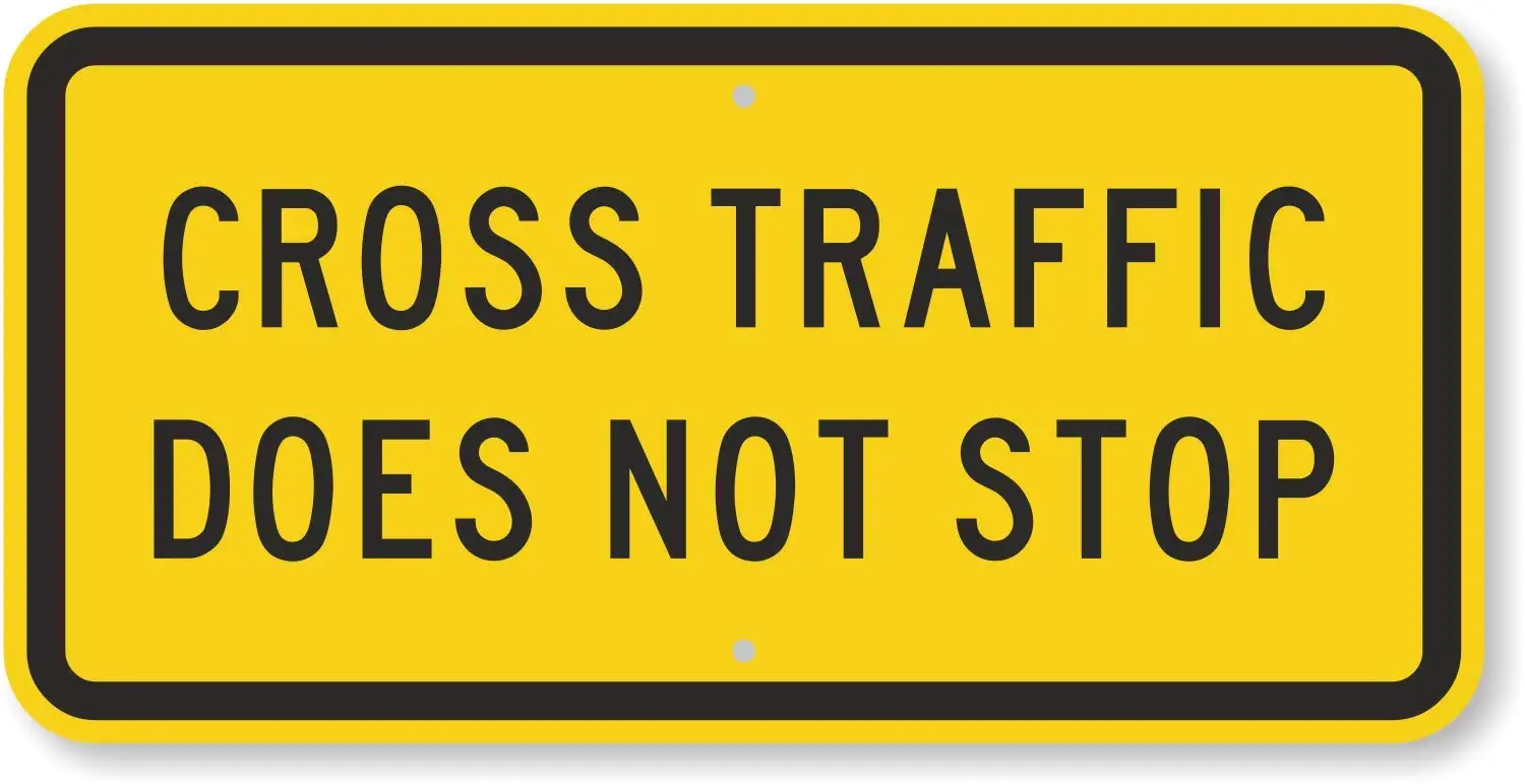 SmartSign "Cross Traffic Does Not Stop" MUTCD Compliant Sign | 12" x 8" 3M High Intensity Grade Reflective Aluminum
SmartSign "Cross Traffic Does Not Stop" MUTCD Compliant Sign | 12" x 8" 3M High Intensity Grade Reflective Aluminum