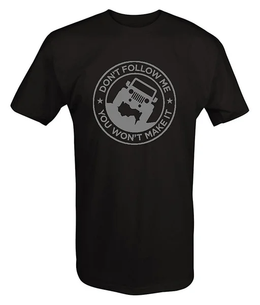 Letter Printed T-Shirts New Men O-Neck T-Shirt Rover Don't Follow Me, You Won't Make It Offroad 4x4 T Shirt
Letter Printed T-Shirts New Men O-Neck T-Shirt Rover Don't Follow Me, You Won't Make It Offroad 4x4 T Shirt