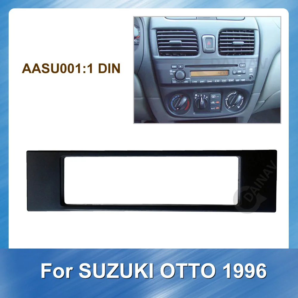 1DIN Car Radio Fascia for Suzuki Otto 1996 Car refitting DVD frame Stereo Panel Dash Mount Trim Installation Kit Frame
1DIN Car Radio Fascia for Suzuki Otto 1996 Car refitting DVD frame Stereo Panel Dash Mount Trim Installation Kit Frame