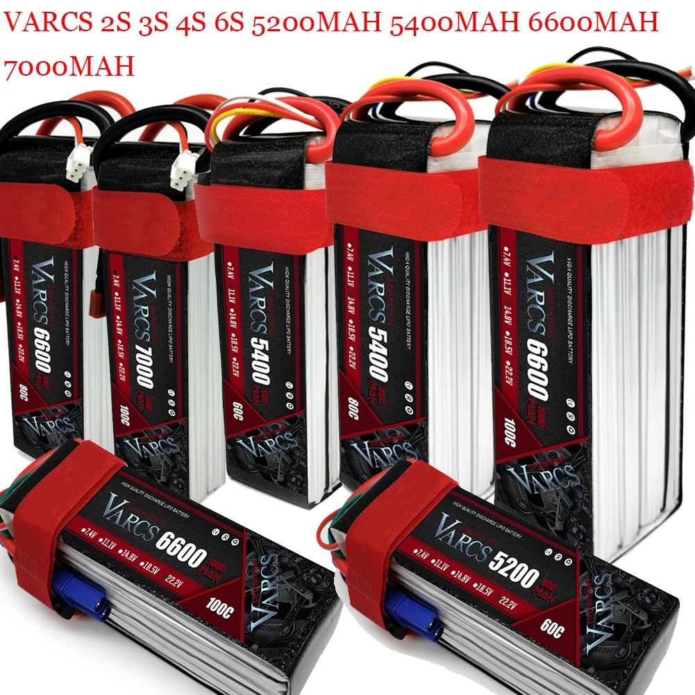 VARCS Lipo Battery 2S 3S 4S 6S 5200MAH 5400MAH 6600MAH 7000MAH 7.4V 11.1V 14.8V 22.2V T XT60 EC5 XT90 DEANS TRX XT150 XT90S
VARCS Lipo Battery 2S 3S 4S 6S 5200MAH 5400MAH 6600MAH 7000MAH 7.4V 11.1V 14.8V 22.2V T XT60 EC5 XT90 DEANS TRX XT150 XT90S