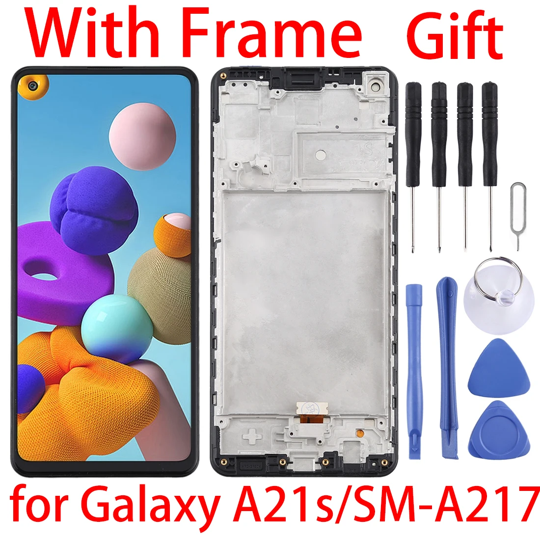 For Galaxy A21s LCD Screen and Digitizer Full Assembly With Frame for Samsung Galaxy A21s/SM-A217F/DS/SM-A217M/DS/SM-A217F/DSN
For Galaxy A21s LCD Screen and Digitizer Full Assembly With Frame for Samsung Galaxy A21s/SM-A217F/DS/SM-A217M/DS/SM-A217F/DSN