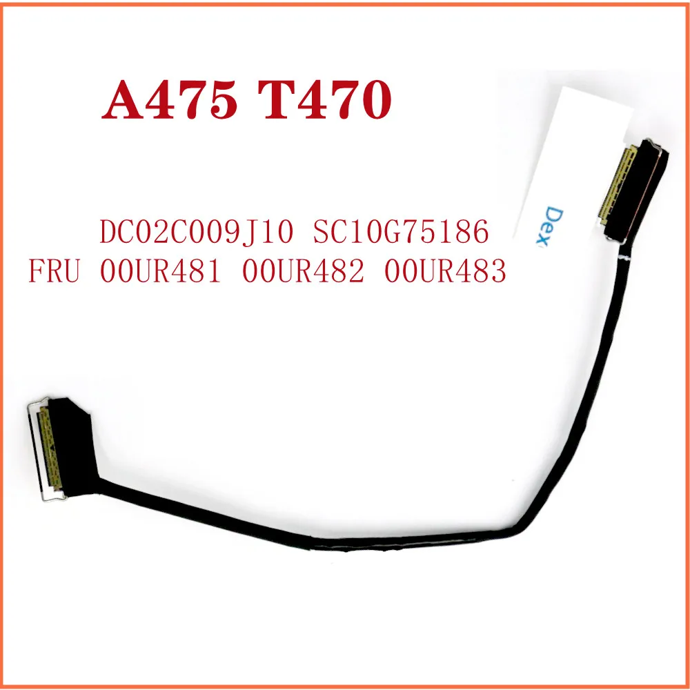 Кабель для экрана ноутбука Lenovo A475 T470 DC02C009J10 SC10G75186 00UR481 00UR482 00UR483 ЖК-светодиодный LVDS-дисплей ленточный кабель
Кабель для экрана ноутбука Lenovo A475 T470 DC02C009J10 SC10G75186 00UR481 00UR482 00UR483 ЖК-светодиодный LVDS-дисплей ленточный кабель