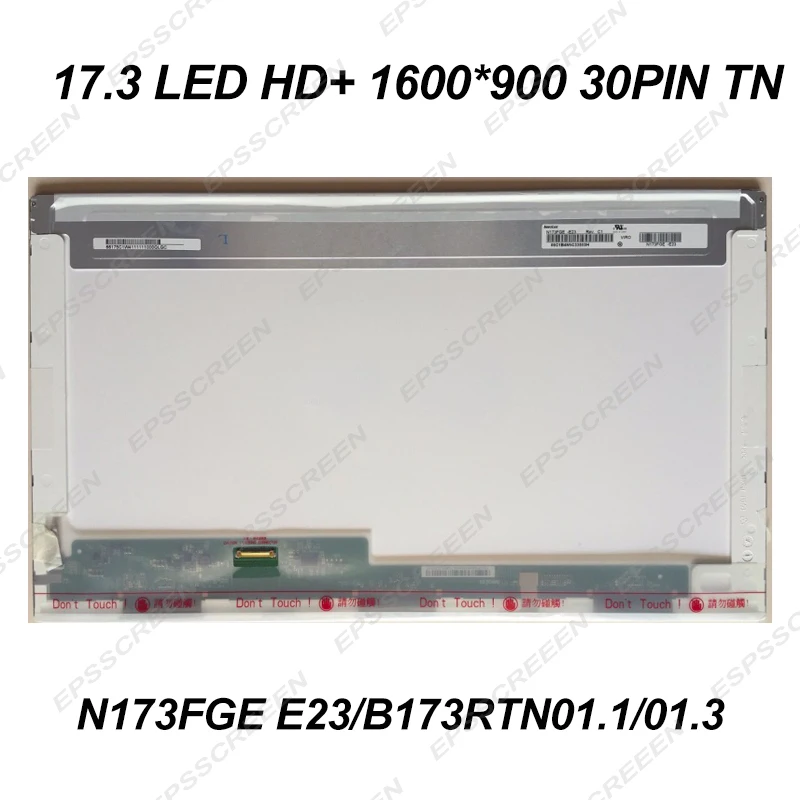 NEW replace notebook matrix LED LCD SCREEN N173FGE E23 B173RTN01.0 B173RTN01.3 HD+ 1600*900 30 PIN DISPLAY
NEW replace notebook matrix LED LCD SCREEN N173FGE E23 B173RTN01.0 B173RTN01.3 HD+ 1600*900 30 PIN DISPLAY