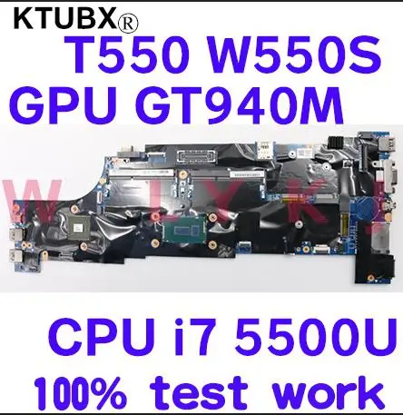Материнская плата для ноутбука Lenovo ThinkPad T550 W550S CPU i7 5500U GPU GT940M 2 ГБ 100% тестовая