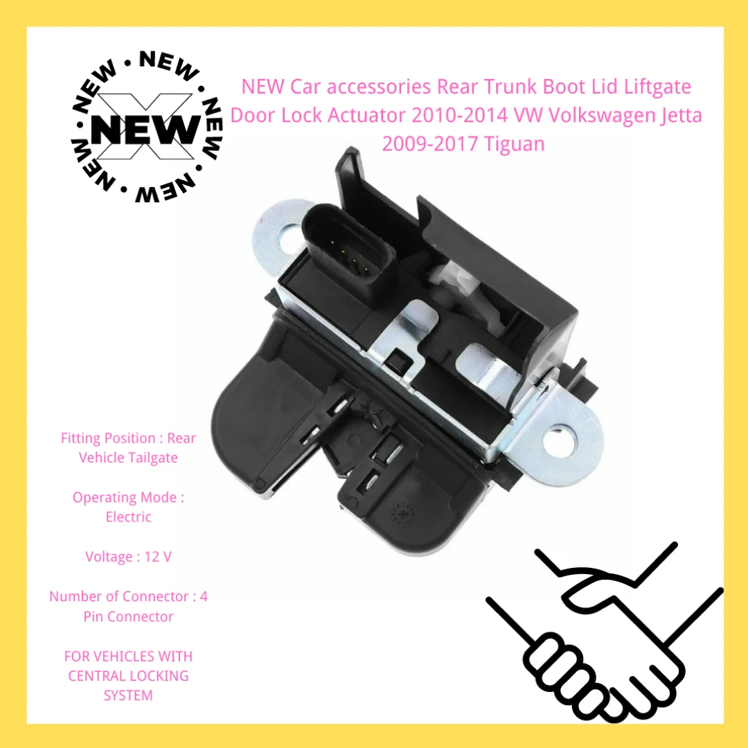 NEW Car accessories Rear Trunk Boot Lid Liftgate Door Lock Actuator 2010-2014 VW Volkswagen Jetta 2009-2017 Tiguan 5M0827505E
NEW Car accessories Rear Trunk Boot Lid Liftgate Door Lock Actuator 2010-2014 VW Volkswagen Jetta 2009-2017 Tiguan 5M0827505E