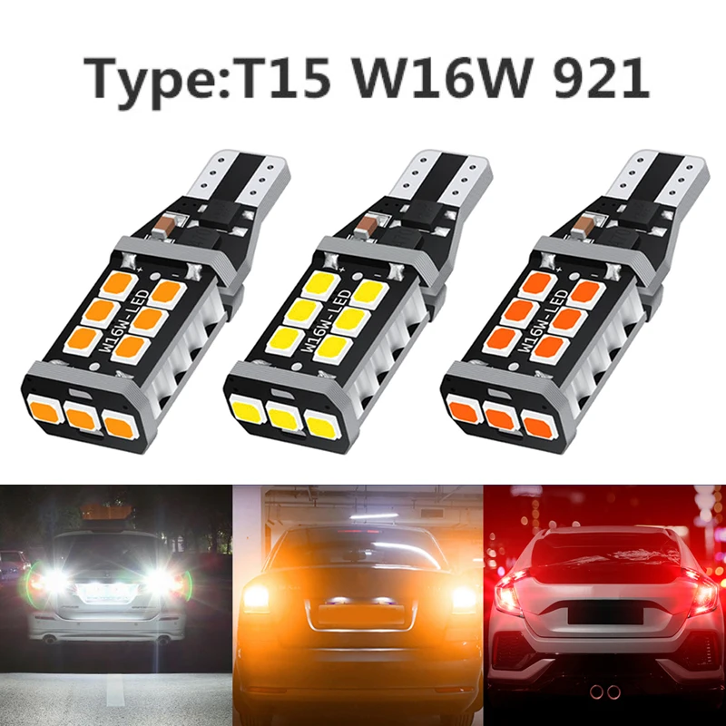 1Pair T15 W16W 15SMD 2835 LED CANBUS Super bright NO ERROR Car Tail Bulb Brake Light Auto Reverse Lamp Turn Signals
1Pair T15 W16W 15SMD 2835 LED CANBUS Super bright NO ERROR Car Tail Bulb Brake Light Auto Reverse Lamp Turn Signals