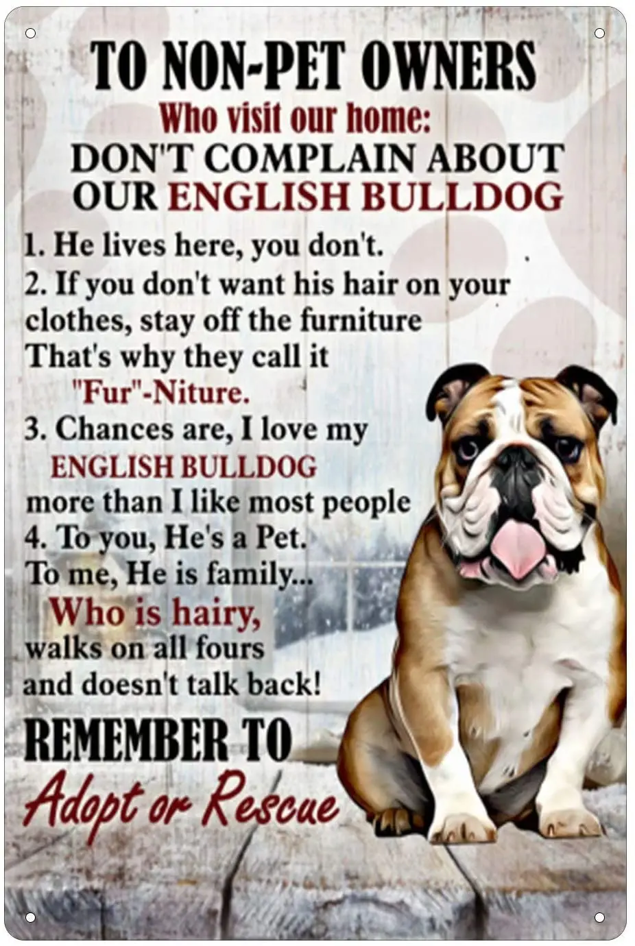 English Bulldog Tin Sign Old Fashioned Poster Bar Family Cafe Rustic Wall Decoration for Non-Pet Owners 8x12 Inches
English Bulldog Tin Sign Old Fashioned Poster Bar Family Cafe Rustic Wall Decoration for Non-Pet Owners 8x12 Inches