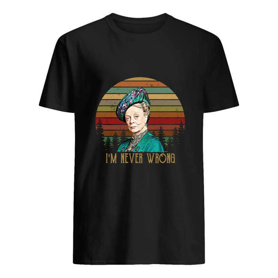 Черная футболка с надписью "I'm Never Wrong Lady Violet Crawley Downton Abbey Meme" S 3Xl