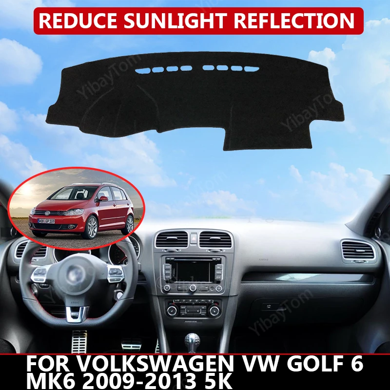 Car Dashboard Cover for Volkswagen VW Golf 6 MK6 2009-2013 5K Mat Protector Sun Shade Dashmat Board Pad Auto Carpet
Car Dashboard Cover for Volkswagen VW Golf 6 MK6 2009-2013 5K Mat Protector Sun Shade Dashmat Board Pad Auto Carpet