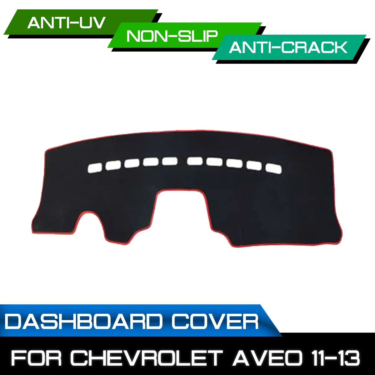 Коврик для приборной панели автомобиля для Chevrolet Aveo 2011 2012 2013, нескользящий коврик для приборной панели с защитой от ультрафиолета
Коврик для приборной панели автомобиля для Chevrolet Aveo 2011 2012 2013, нескользящий коврик для приборной панели с защитой от ультрафиолета