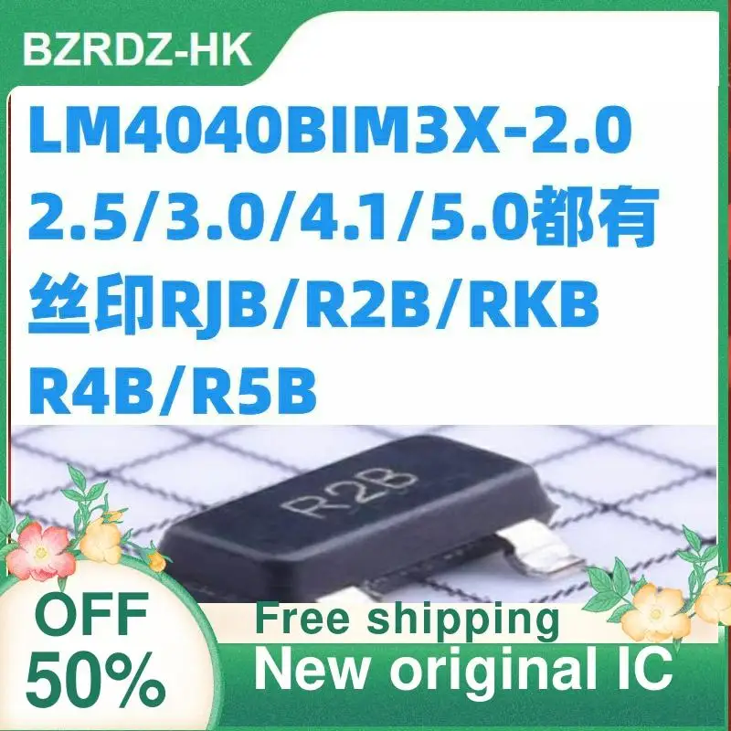5 шт./лот LM4040BIM3X-2.0/2,5/3,0/4,1/5,0 RJB/R2B/RKB/R4B/R5B новый оригинальный IC
5 шт./лот LM4040BIM3X-2.0/2,5/3,0/4,1/5,0 RJB/R2B/RKB/R4B/R5B новый оригинальный IC