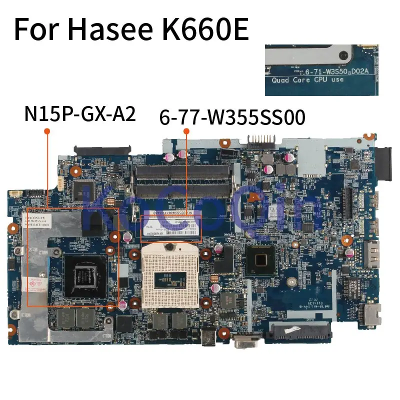 Для Hasee K660E K760E W350S W370S Материнская плата ноутбука 6-77-W355SS00 6-71-W3S50-D02A SR17C N15P-GX-A2 DDR3 материнская плата для ноутбука
Для Hasee K660E K760E W350S W370S Материнская плата ноутбука 6-77-W355SS00 6-71-W3S50-D02A SR17C N15P-GX-A2 DDR3 материнская плата для ноутбука