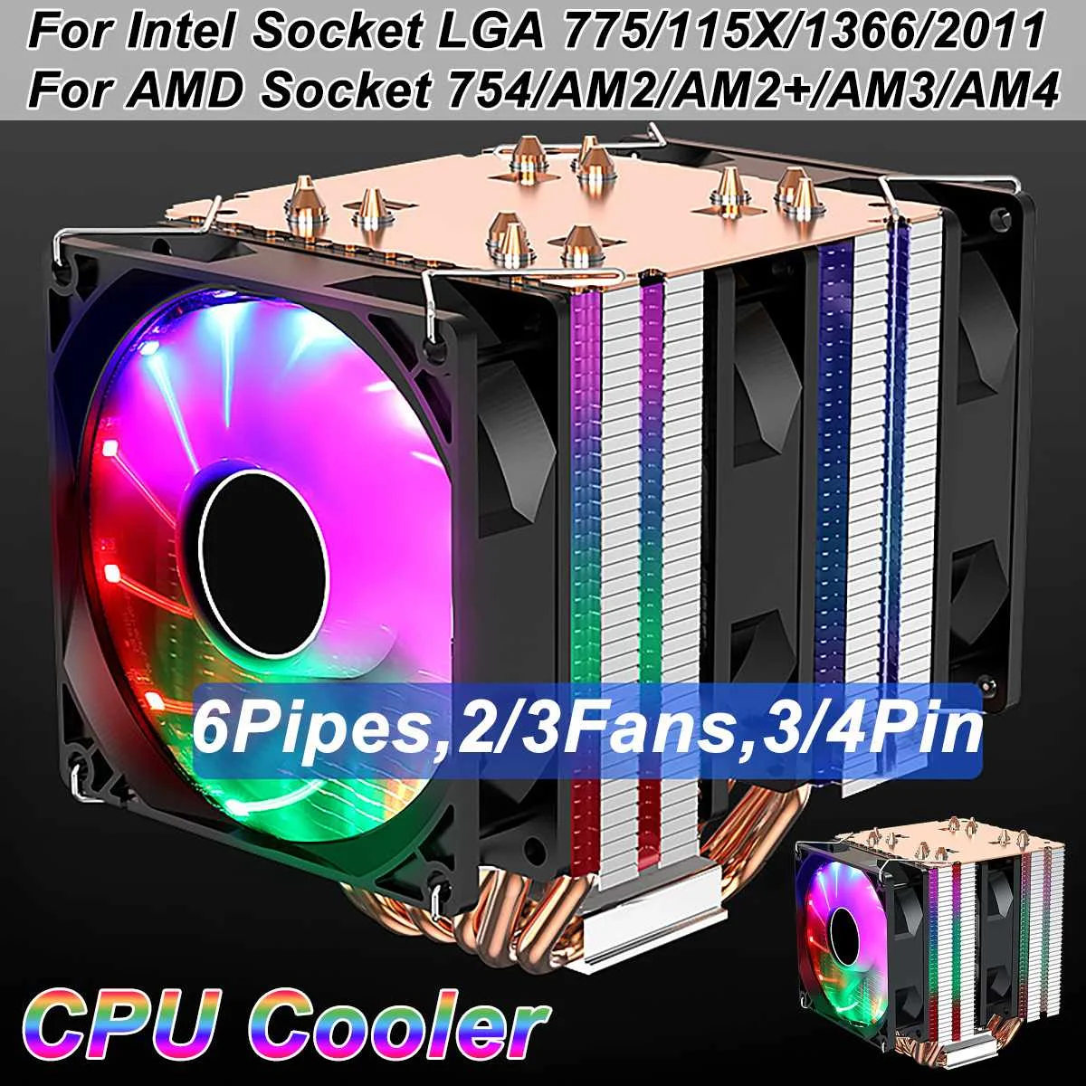 

CPU RGB Cooler Fan Heatsink 2/4/6 Copper pipe 3/4 Pin Coolling Fan For Intel Socket LGA 775/115X/1366/2011/AMD Socket 754/AM2