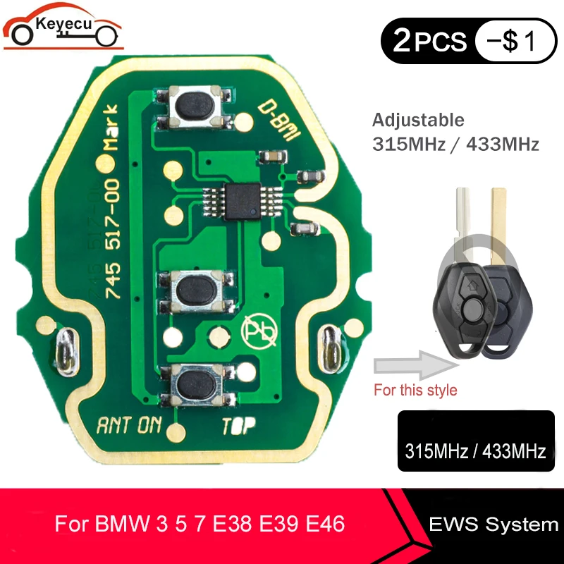 

KEYECU Remote Circuit Board EWS System 3 Buttons Adjustable 315MHz / 433MHz for BMW 3 5 7 E38 E39 E46 Remote Key Circuit Board