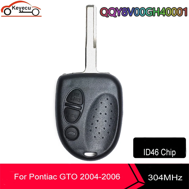 KEYECU Remote Car Key Fob 3 Button 304 MHz ID46 Chip for 2004 2005 2006 Pontiac GTO FCC ID: QQY8V00GH40001
KEYECU Remote Car Key Fob 3 Button 304 MHz ID46 Chip for 2004 2005 2006 Pontiac GTO FCC ID: QQY8V00GH40001