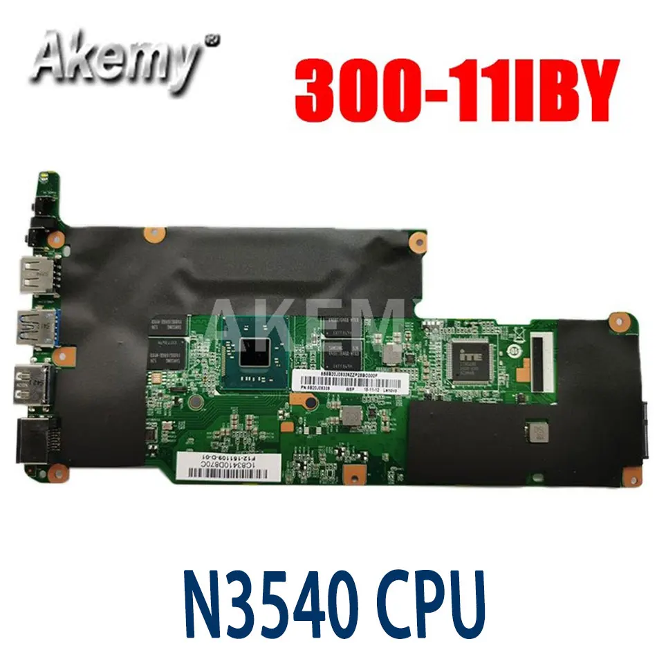 Akemy Mainboard for Lenovo Flex 3-1120 Yoga 300-11IBY laptop motherboard 80LX 80M0 CPU:N3540U RAM:4GB
Akemy Mainboard for Lenovo Flex 3-1120 Yoga 300-11IBY laptop motherboard 80LX 80M0 CPU:N3540U RAM:4GB