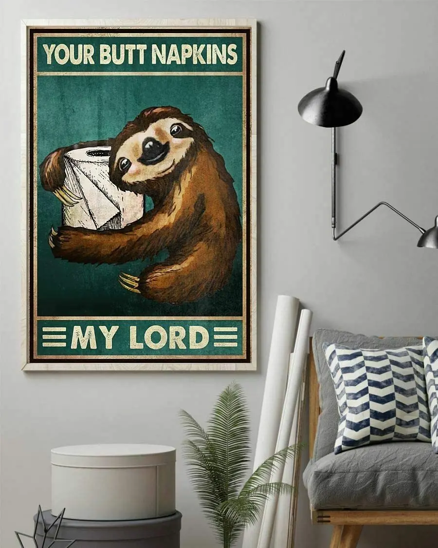 Sloth Your Butt Napkins Poster Metal Tin Sign Iron Painting Home Family Lovers Gift Funny Metal Signs Cafe Store Club Bedroom
Sloth Your Butt Napkins Poster Metal Tin Sign Iron Painting Home Family Lovers Gift Funny Metal Signs Cafe Store Club Bedroom