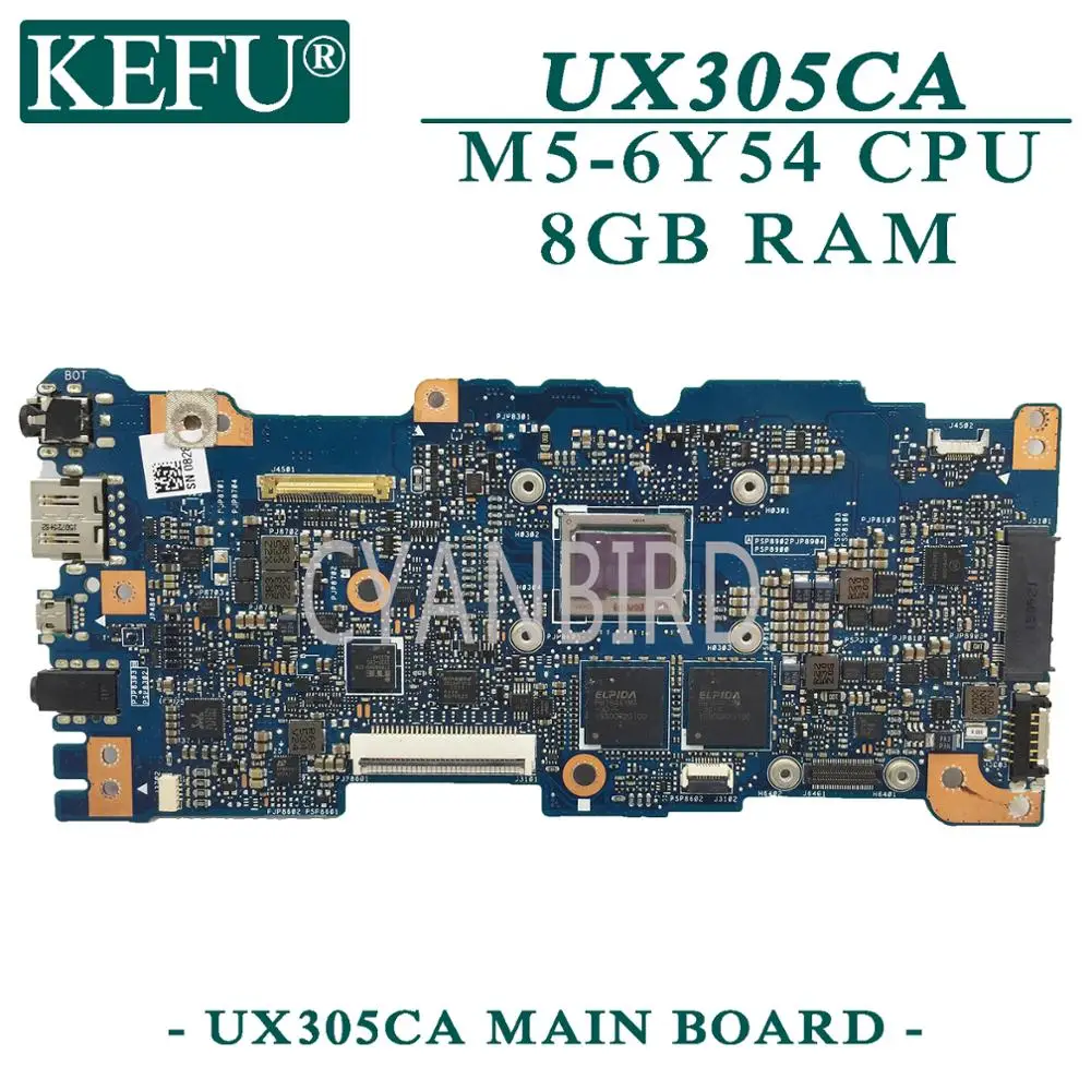 KEFU UX305CA original mainboard for ASUS ZenBook UX305CA UX305C with 8GB-RAM M5-6Y54 CPU Laptop motherboard
KEFU UX305CA original mainboard for ASUS ZenBook UX305CA UX305C with 8GB-RAM M5-6Y54 CPU Laptop motherboard