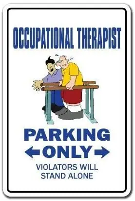 Warning Sign Occupational Therapist Sign Therapy Rehab Pt Ot Gift Road Sign Business Sign Aluminum Metal Tin Sign
Warning Sign Occupational Therapist Sign Therapy Rehab Pt Ot Gift Road Sign Business Sign Aluminum Metal Tin Sign